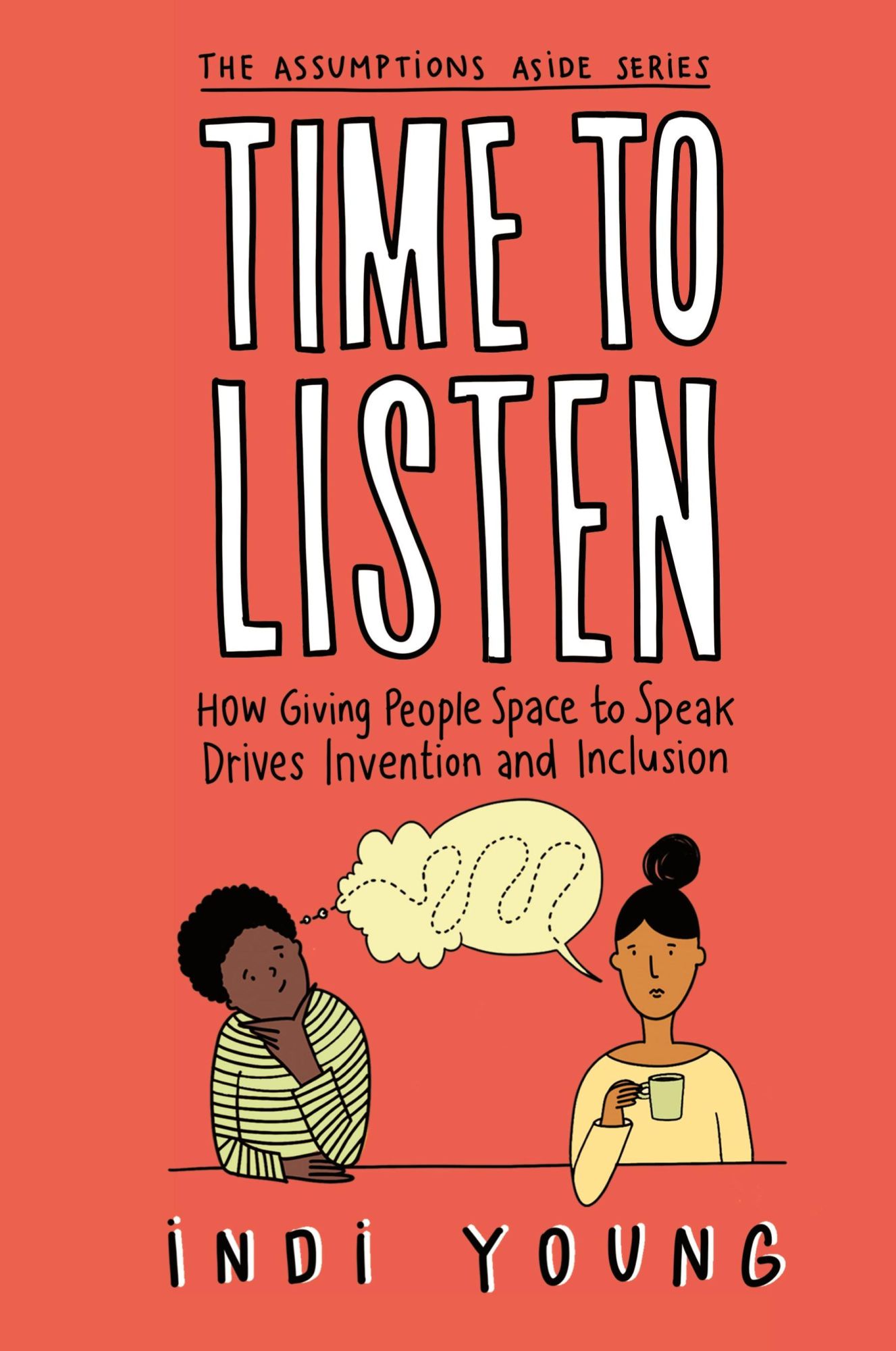 Cover: 9781944627119 | Time to Listen | Indi Young | Taschenbuch | Kartoniert / Broschiert