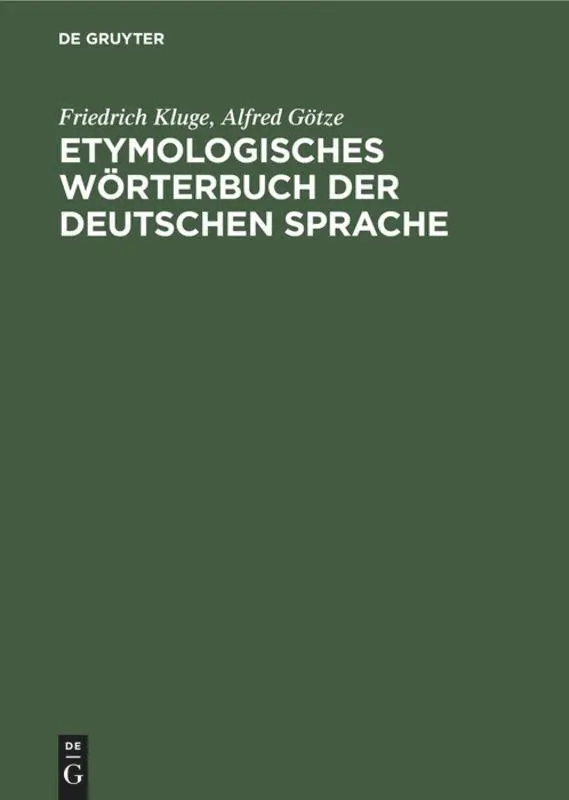 Cover: 9783111287119 | Etymologisches Wörterbuch der deutschen Sprache | Kluge (u. a.) | Buch