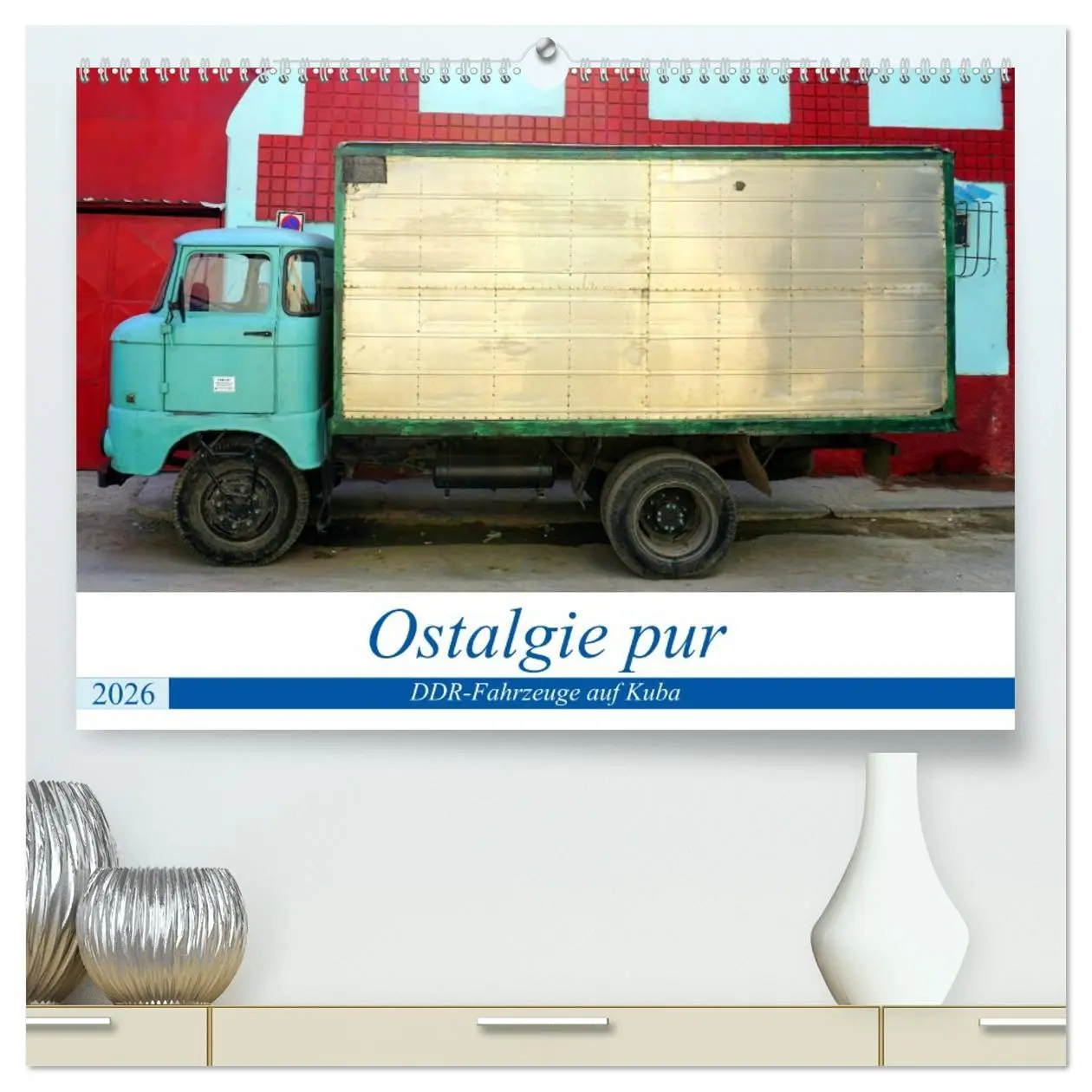 Cover: 9783457727119 | Ostalgie pur - DDR-Fahrzeuge auf Kuba (hochwertiger Premium...