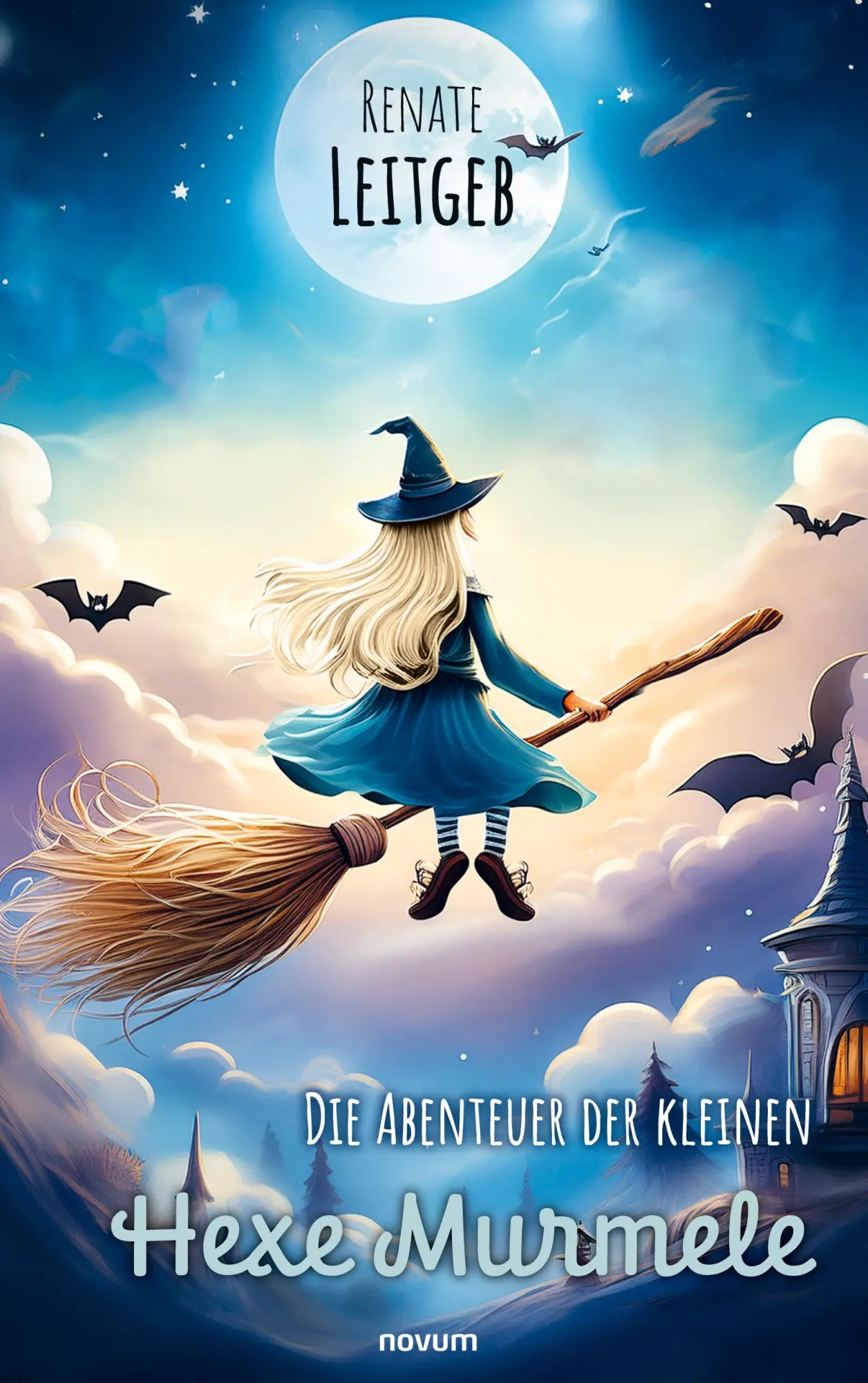 Cover: 9783711607119 | Die Abenteuer der kleinen Hexe Murmele | Renate Leitgeb | Taschenbuch