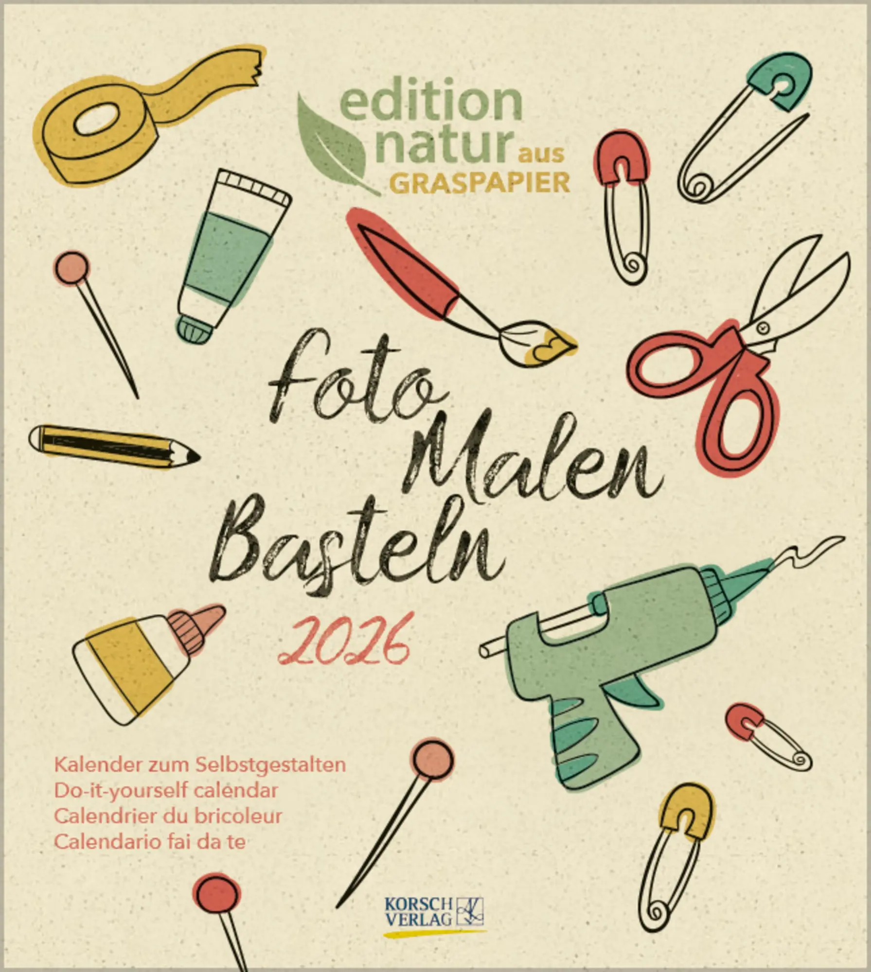 Cover: 9783731887119 | Foto-Malen-Basteln Bastelkalender Graspapier 2026 | Verlag Korsch