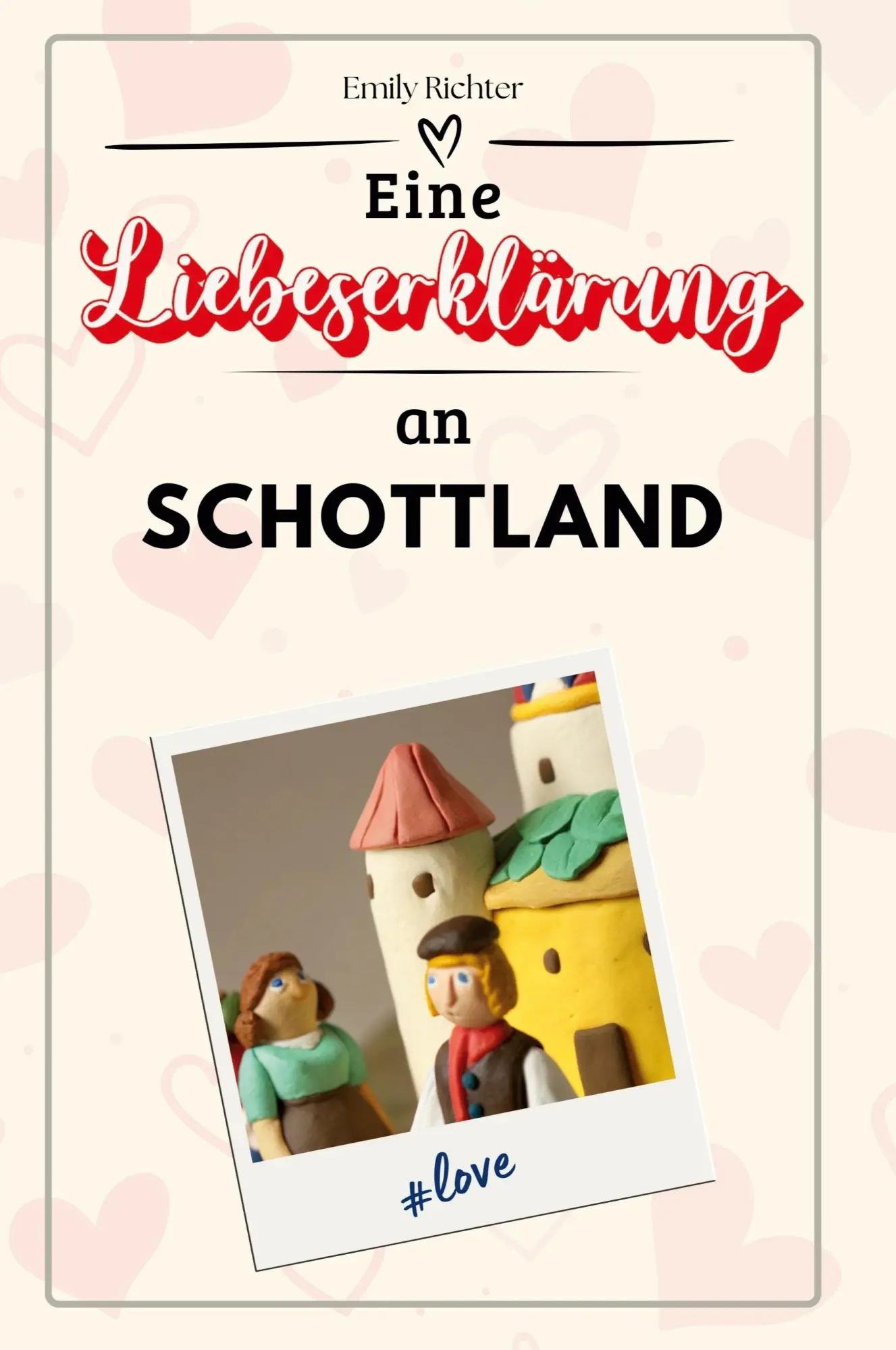 Cover: 9783759157119 | Eine Liebeserklärung an Schottland | Emily Richter | Taschenbuch