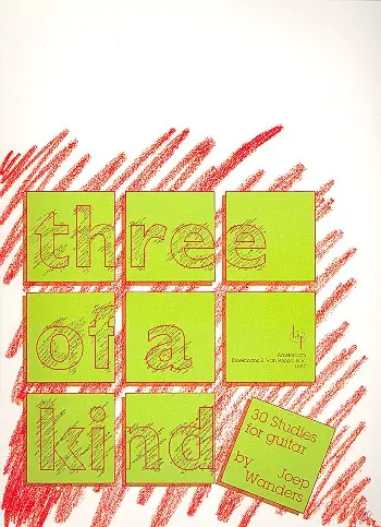 Cover: 9990050757119 | Three of a Kind - 30 studies for guitar | Joep Wanders