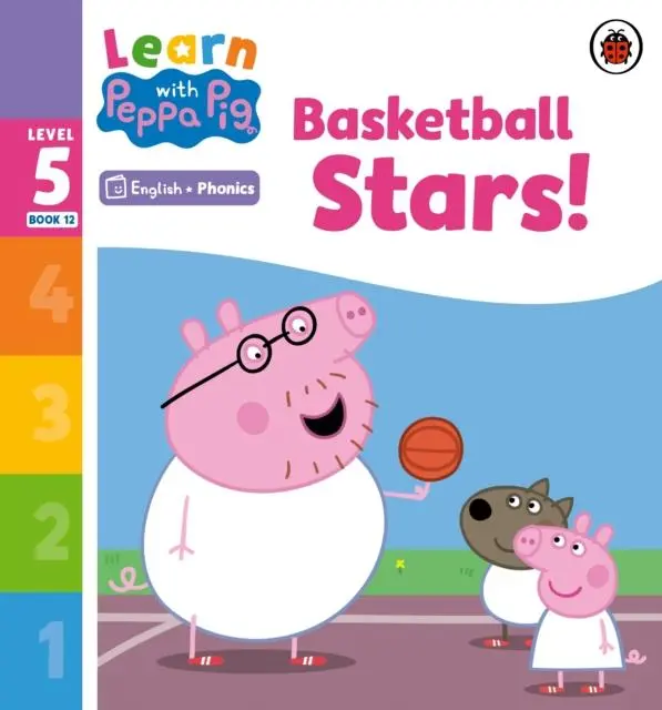 Cover: 9780241577219 | Learn with Peppa Phonics Level 5 Book 12 - Basketball Stars!...