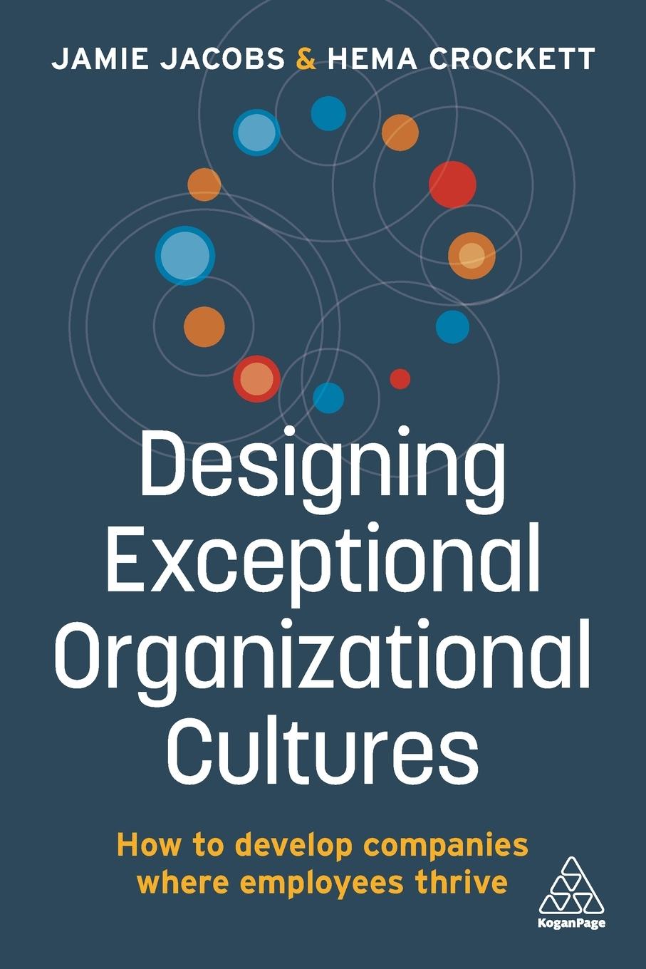 Cover: 9781789667219 | Designing Exceptional Organizational Cultures | Jamie Jacobs (u. a.)