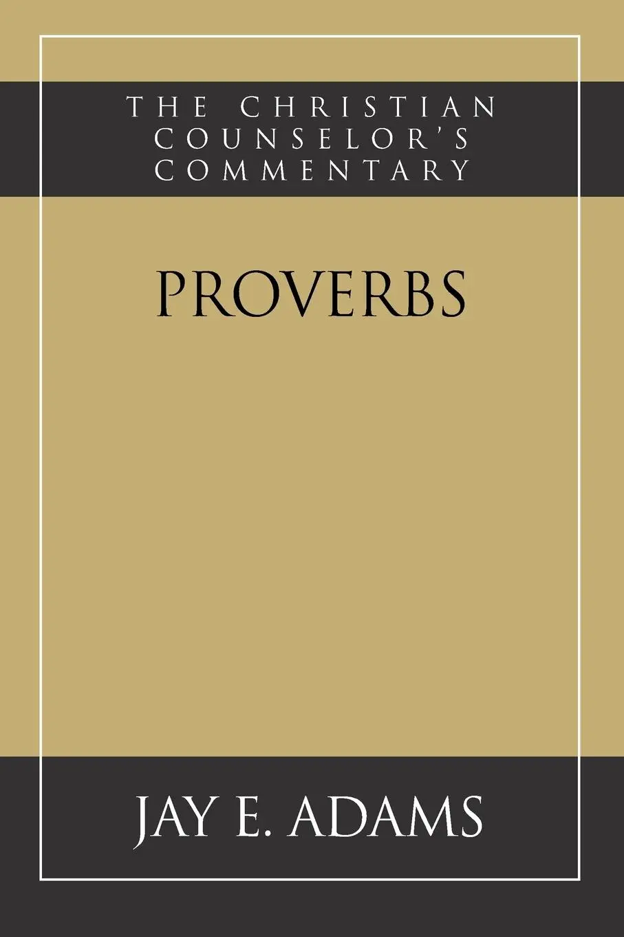 Cover: 9781949737219 | Proverbs | Jay E. Adams | Taschenbuch | Englisch | 2020
