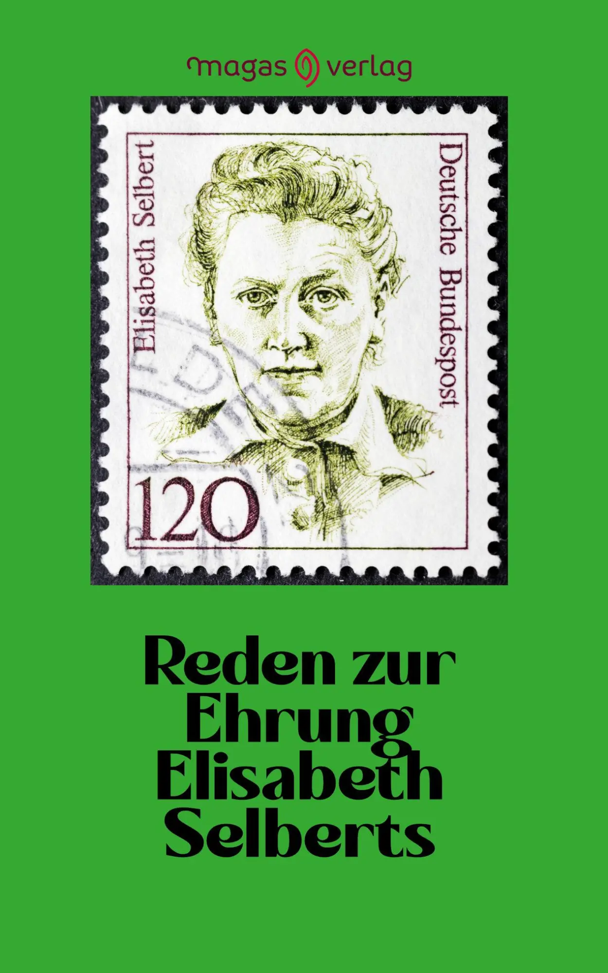 Cover: 9783949537219 | Reden zur Ehrung Elisabeth Selberts | Gerit Sonntag | Taschenbuch