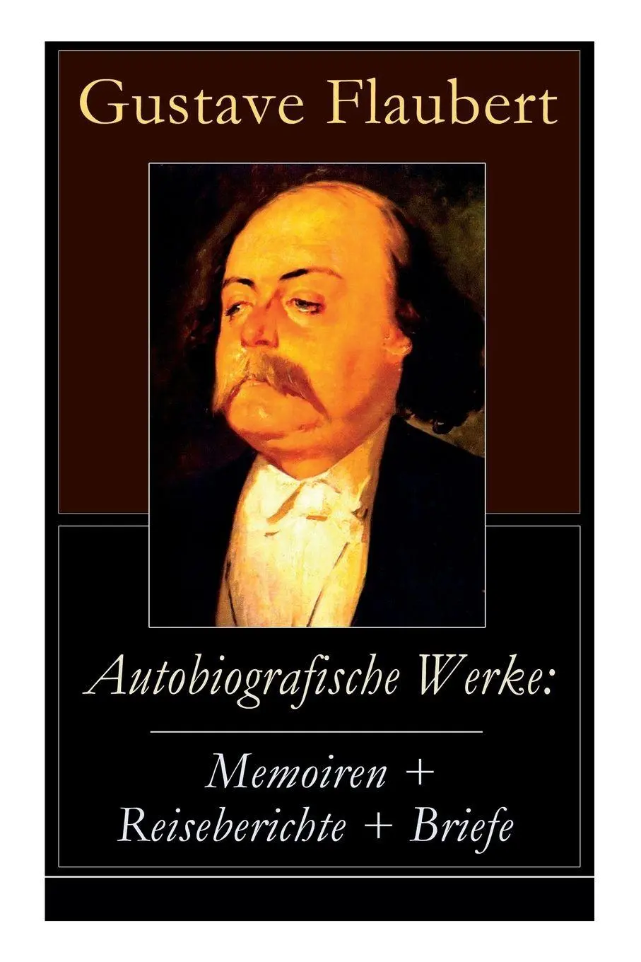 Cover: 9788027317219 | Autobiografische Werke | Gustave Flaubert | Taschenbuch | Englisch