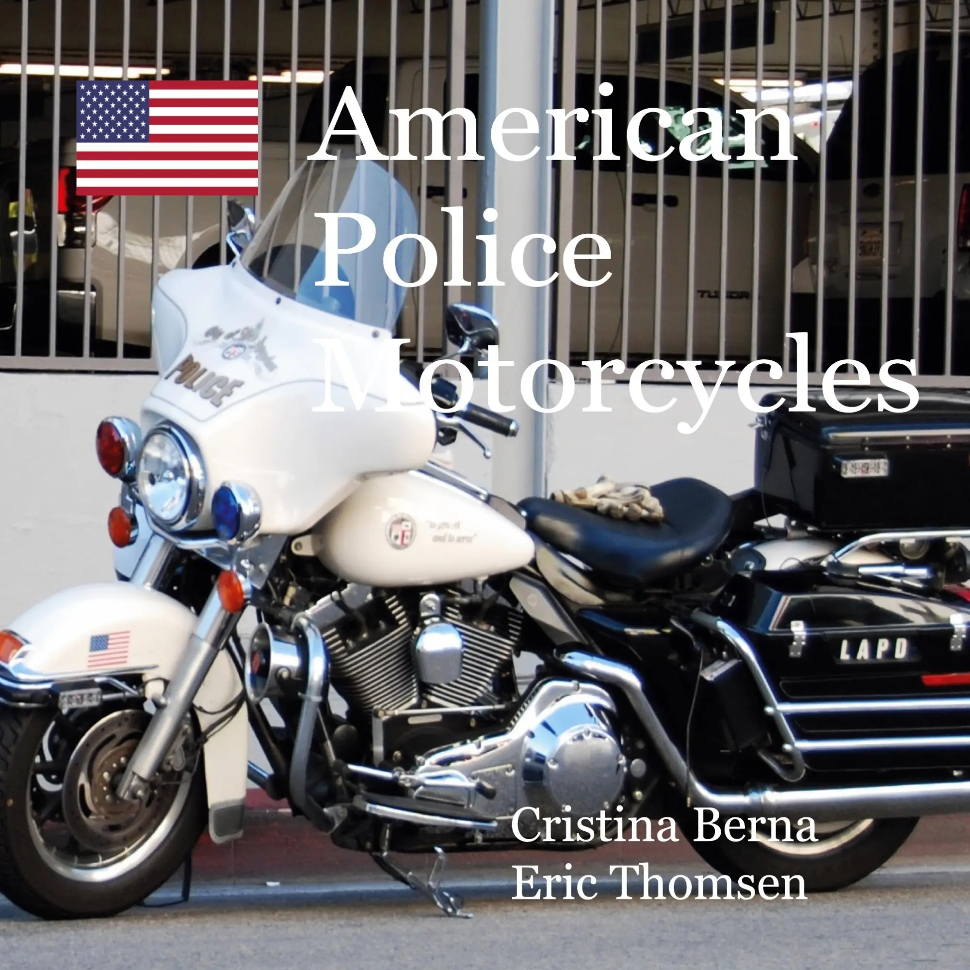 Cover: 9788411747219 | American Police Motorcycles | Cristina Berna (u. a.) | Buch | 76 S.