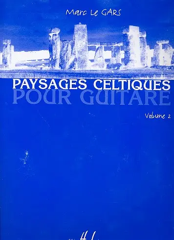 Cover: 9790230987219 | Paysages Celtiques Vol.2 | Marc Le Gars | Songbuch (Gitarre) | Buch