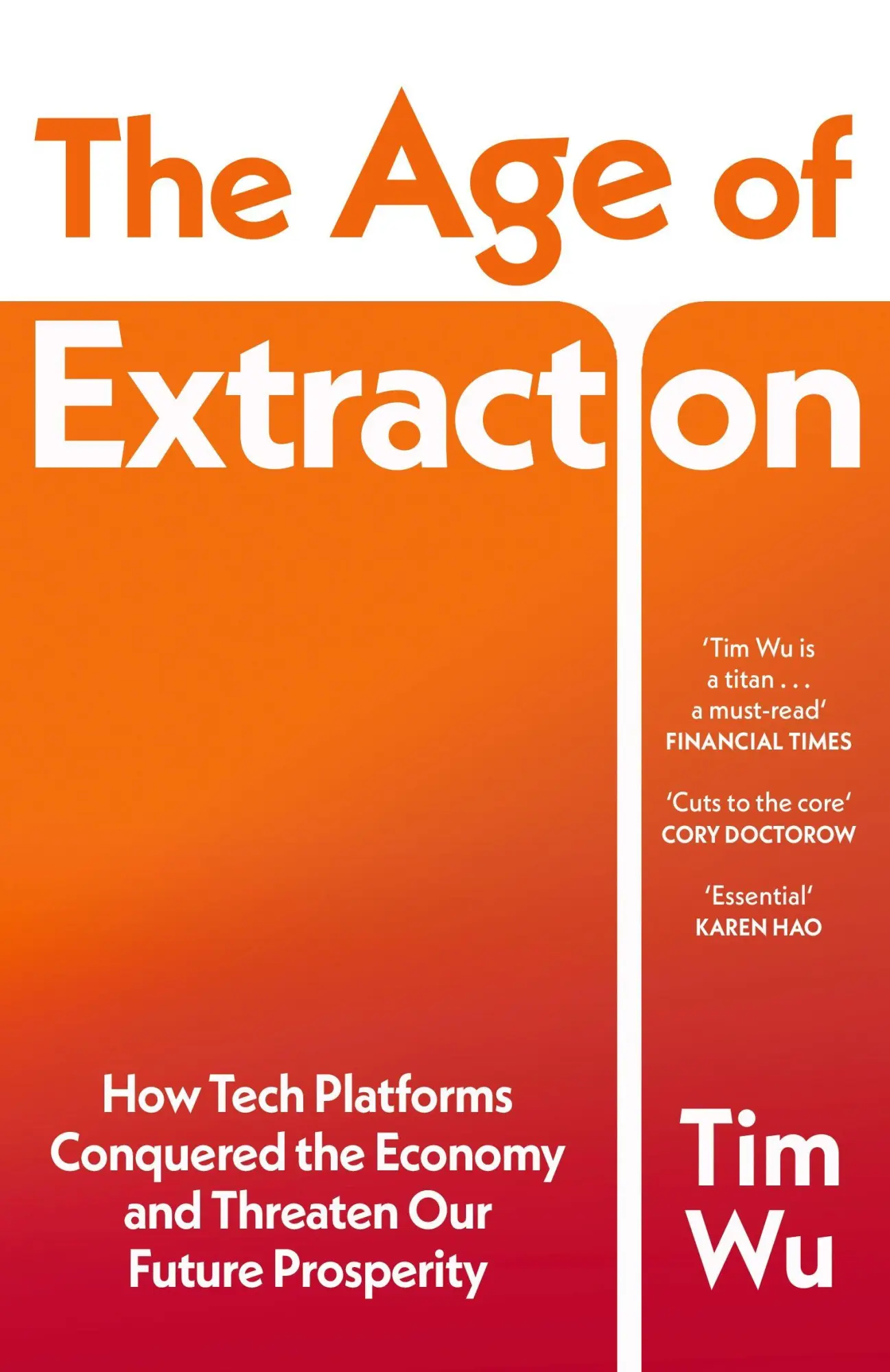 Cover: 9781529967319 | The Age of Extraction | Tim Wu | Taschenbuch | Englisch | 2026