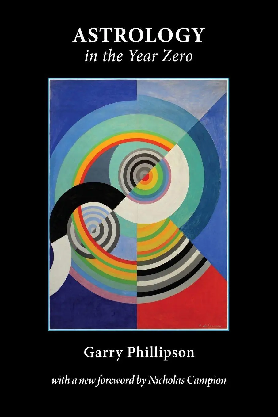 Cover: 9781907767319 | Astrology in the Year Zero | Garry Phillipson | Taschenbuch | Englisch