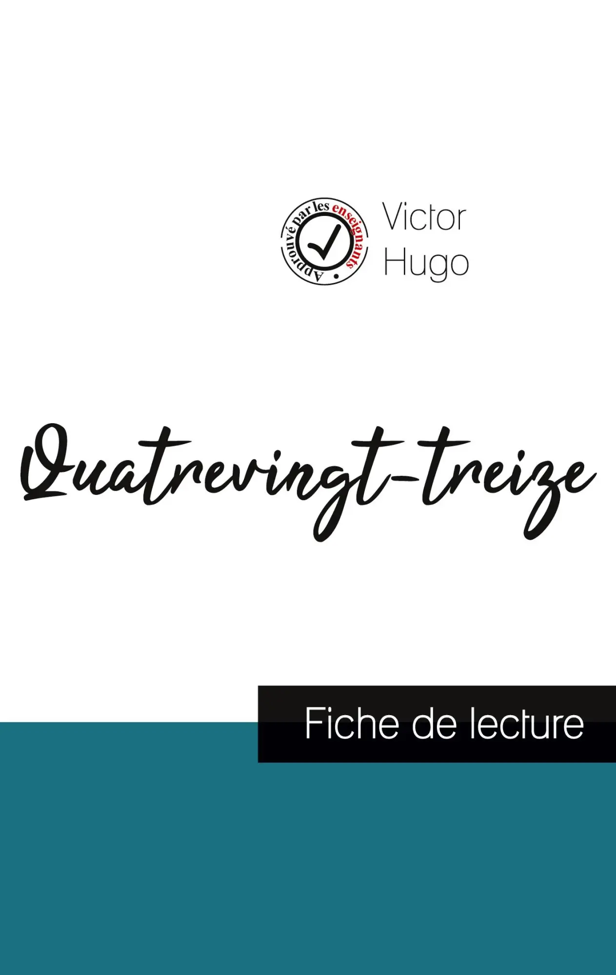 Cover: 9782759307319 | Quatrevingt-treize de Victor Hugo (fiche de lecture et analyse...