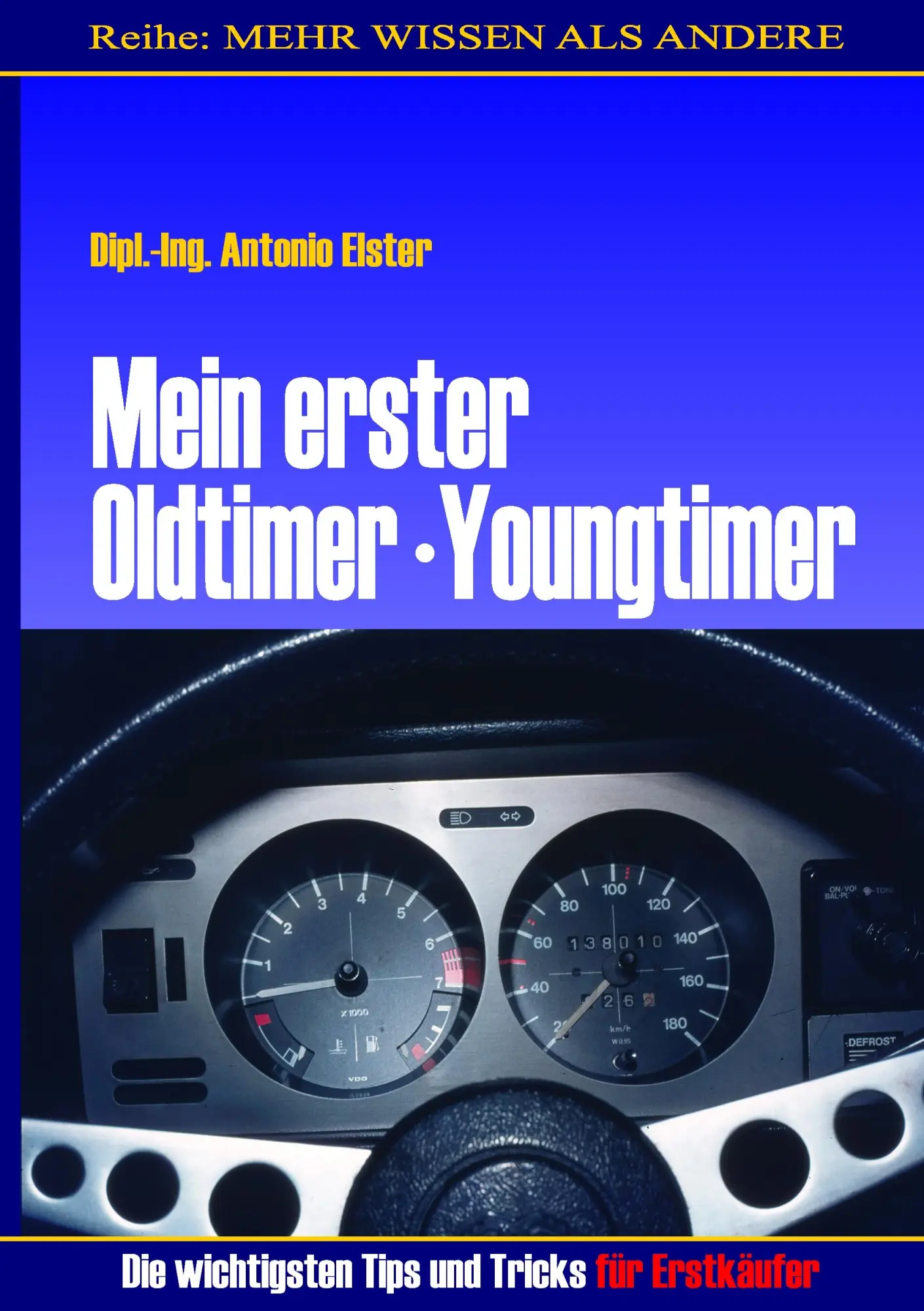Cover: 9783839187319 | Mein erster Oldtimer/Youngtimer. Die wichtigsten Tips und Tricks...