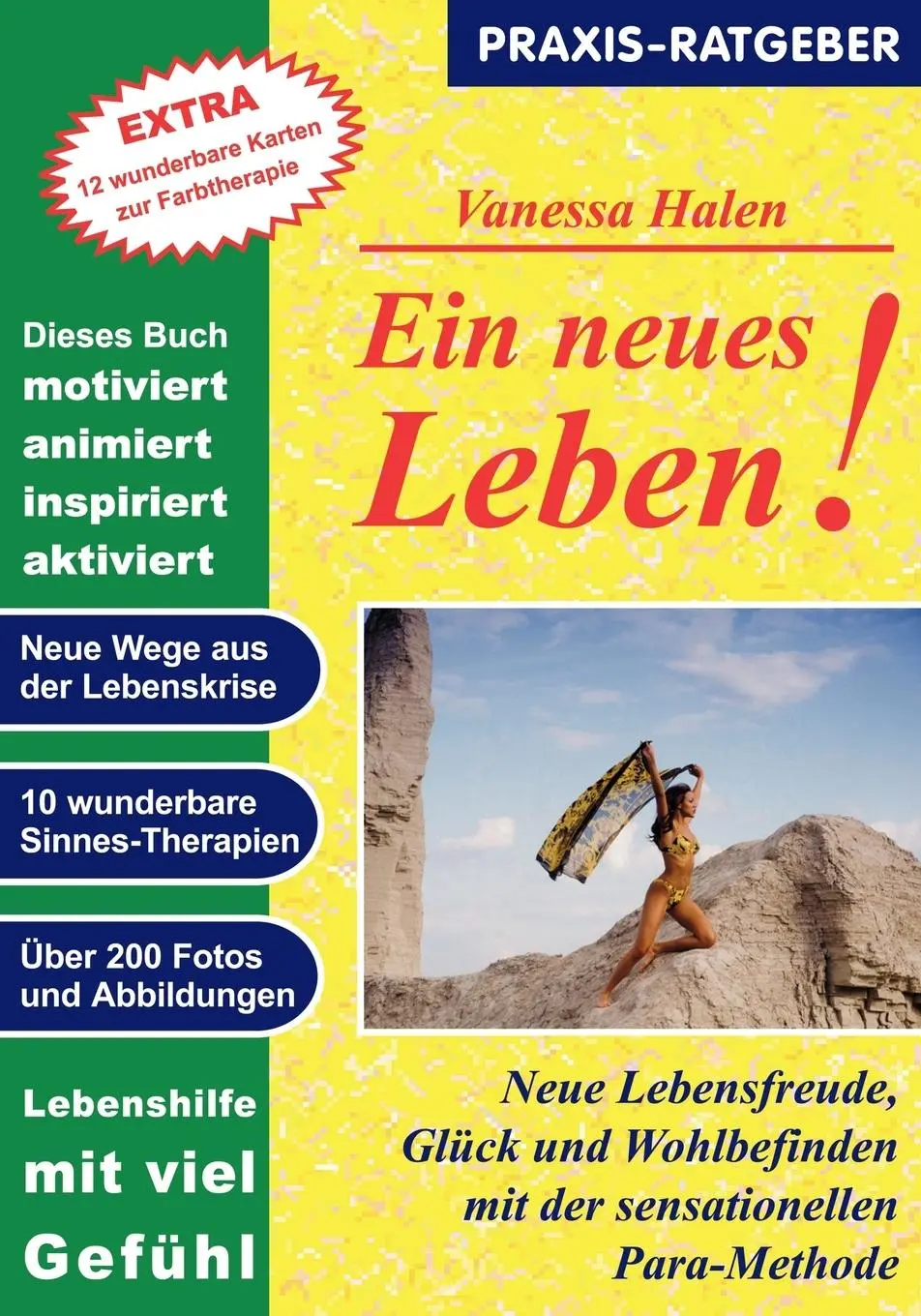 Cover: 9783898117319 | Ein neues Leben! | Vanessa Halen | Taschenbuch | Paperback | 140 S.