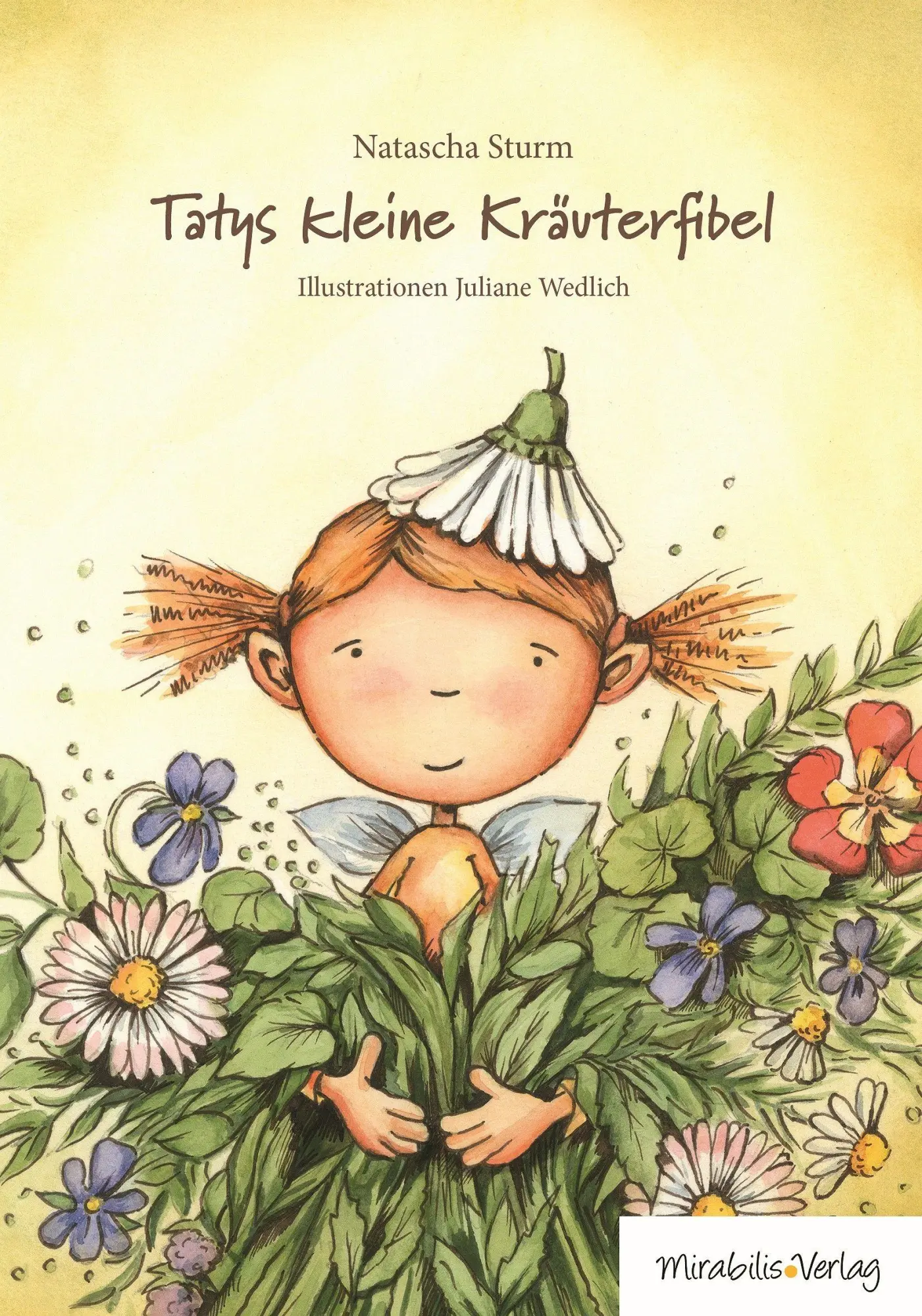 Cover: 9783947857319 | Tatys kleine Kräuterfibel | Natascha Sturm | Buch | 112 S. | Deutsch