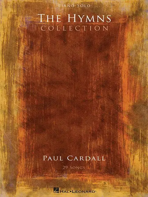 Cover: 9781540057419 | Paul Cardall - The Hymns Collection | Paul Cardall | Taschenbuch
