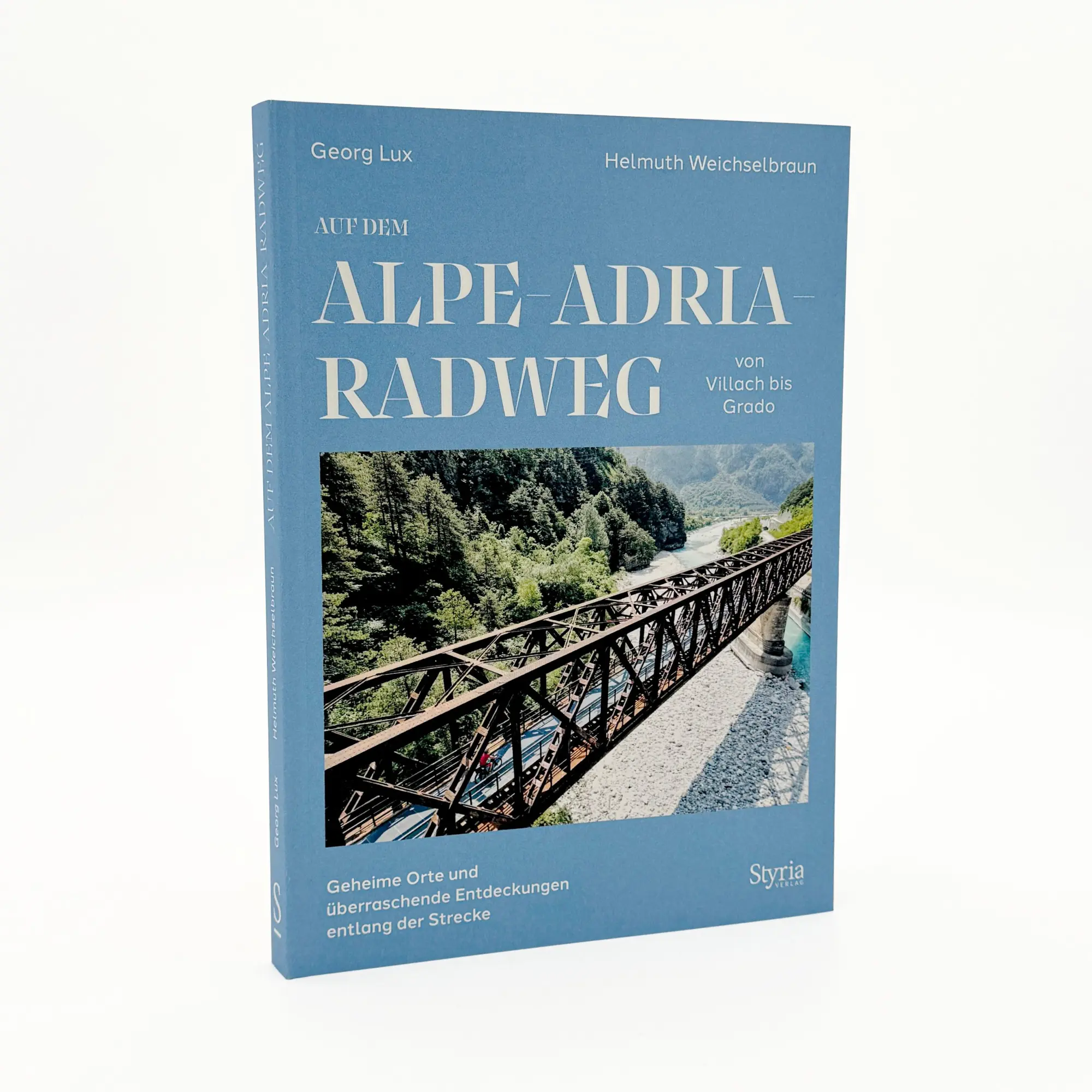 Bild: 9783222137419 | Auf dem Alpe-Adria-Radweg von Villach bis Grado | Georg Lux (u. a.)