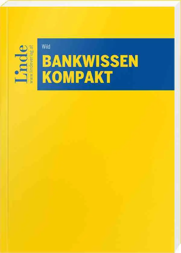 Cover: 9783707337419 | Bankwissen kompakt | Wolfgang Wild | Taschenbuch | 344 S. | Deutsch