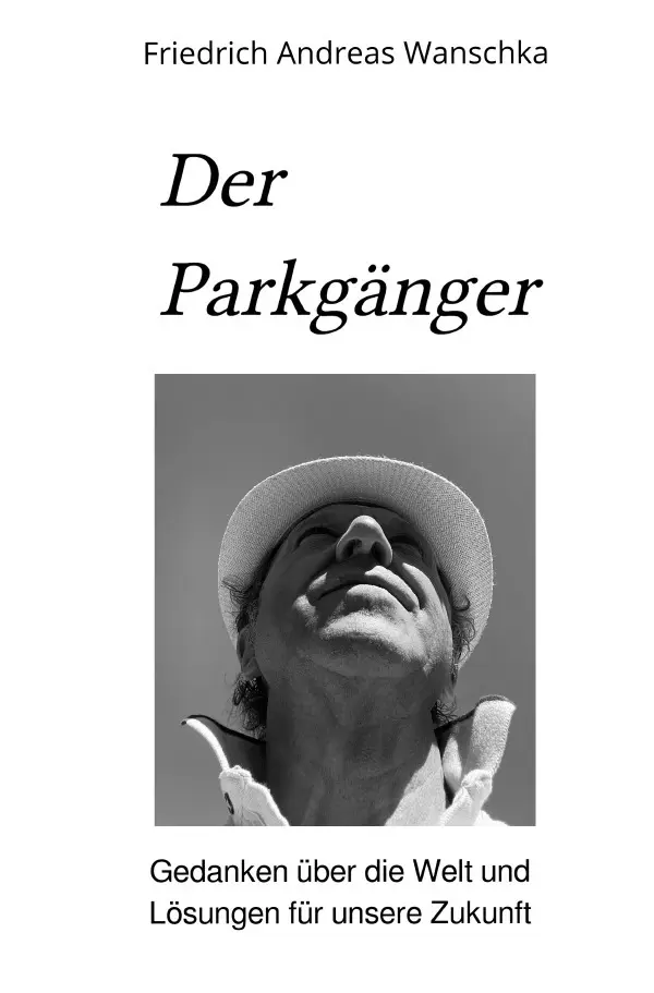 Cover: 9783818767419 | Der Parkgänger | Friedrich Andreas Wanschka | Taschenbuch | 216 S.