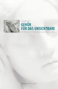 Cover: 9783826067419 | Gehör für das Unsichtbare | Claudia Welz | Taschenbuch | 200 S. | 2025