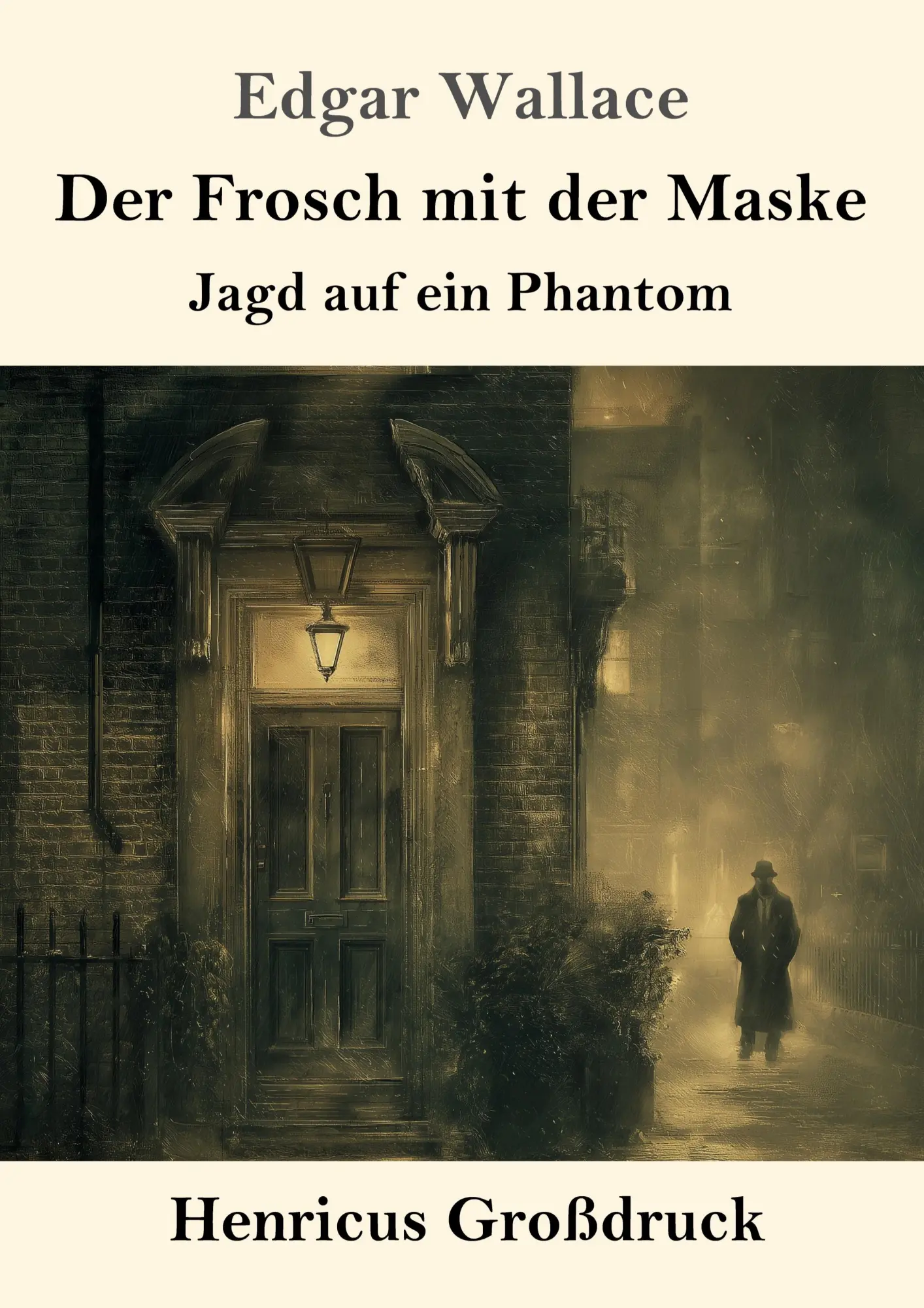 Cover: 9783847857419 | Der Frosch mit der Maske (Großdruck) | Jagd auf ein Phantom | Wallace