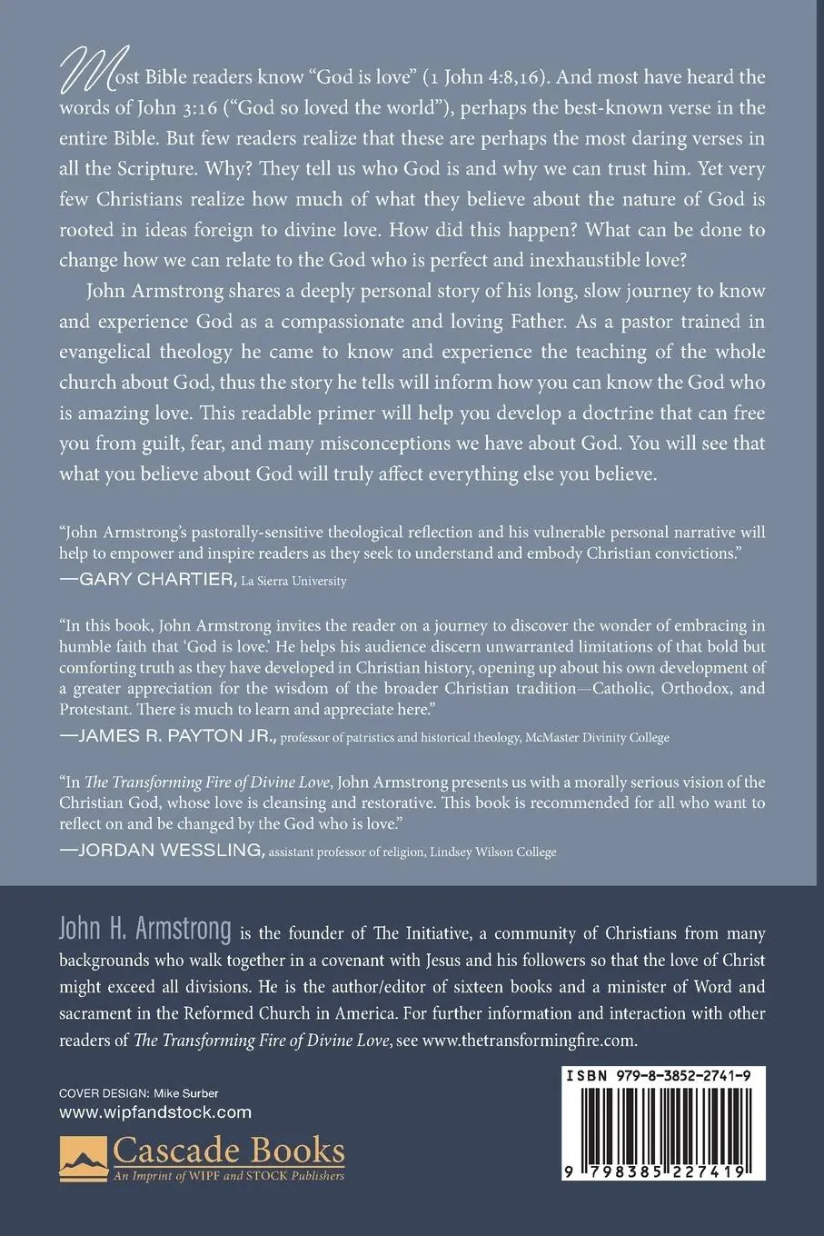 Rückseite: 9798385227419 | The Transforming Fire of Divine Love | John H. Armstrong | Taschenbuch