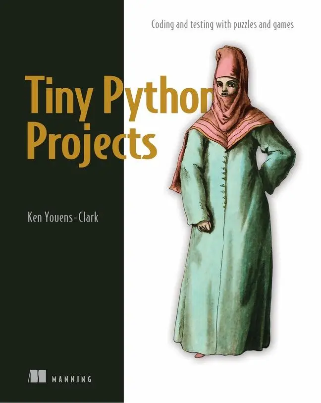 Cover: 9781617297519 | Tiny Python Projects | Ken Youens-Clark | Taschenbuch | Englisch