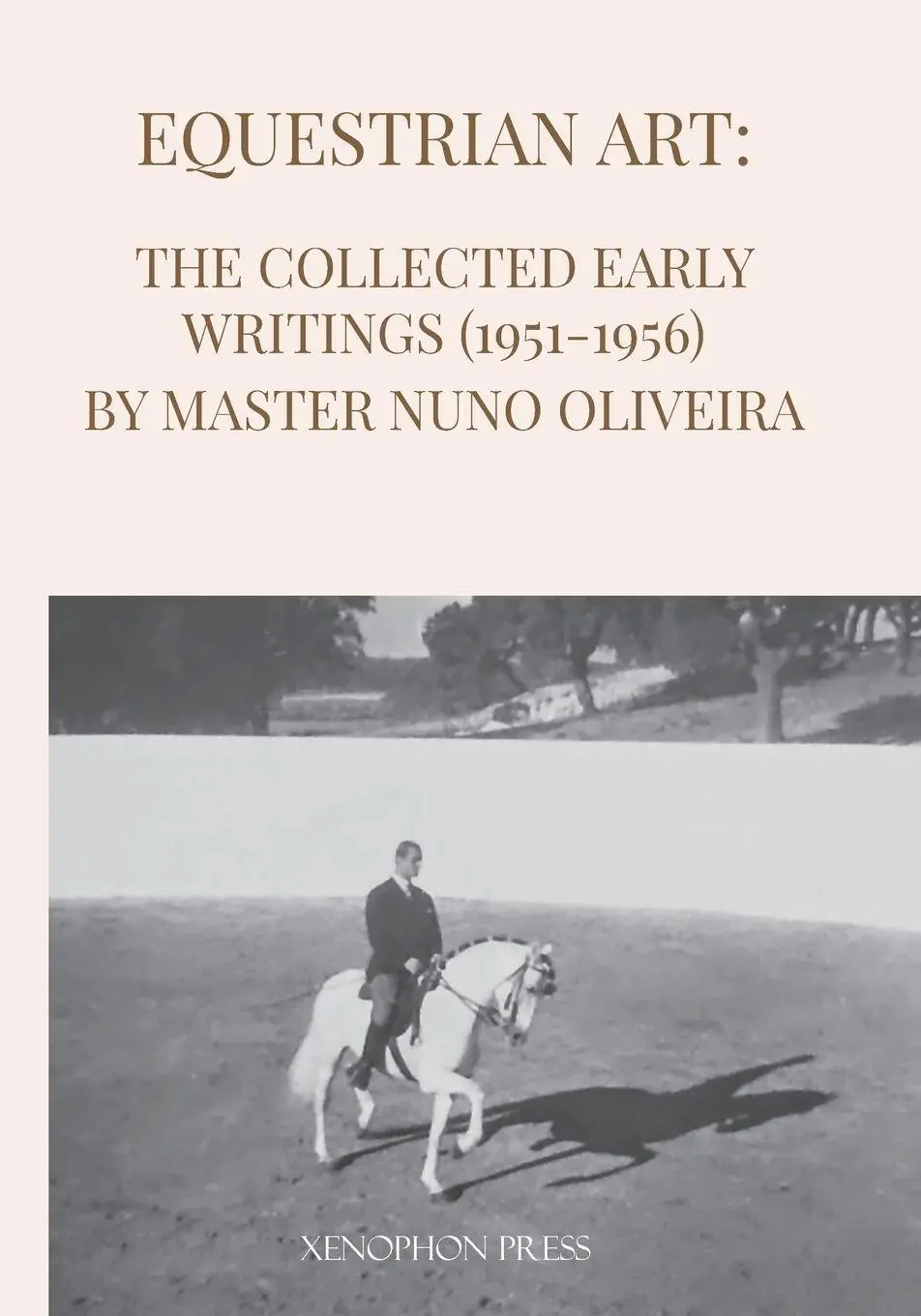 Cover: 9781948717519 | Equestrian Art | Nuno Oliveira | Taschenbuch | Englisch | 2022
