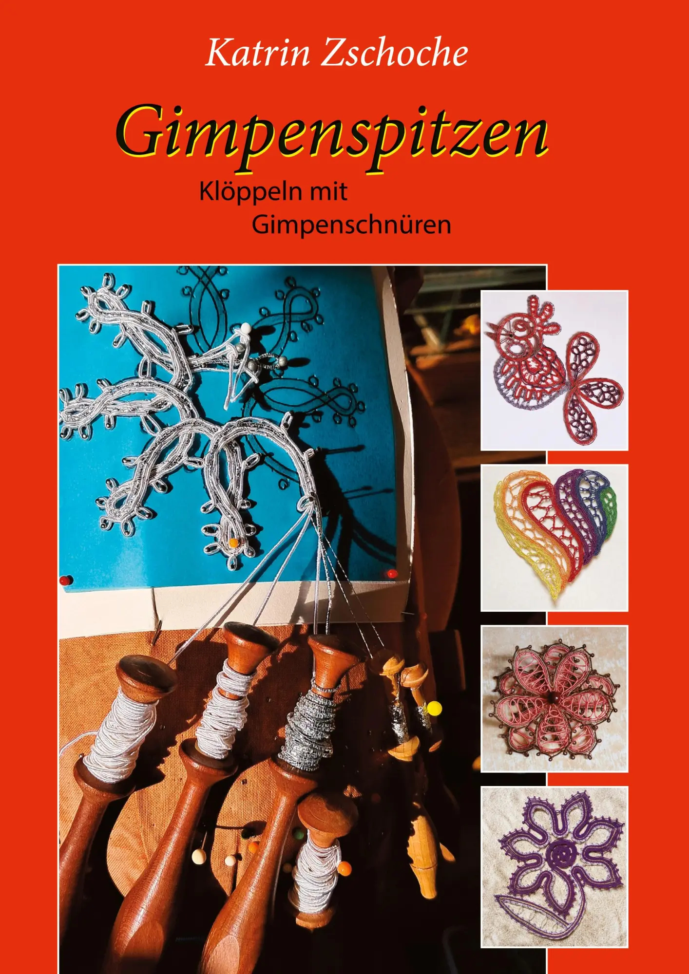 Cover: 9783819297519 | Gimpenspitzen Klöppeln mit Gimpenschnüren | Katrin Zschoche | Buch