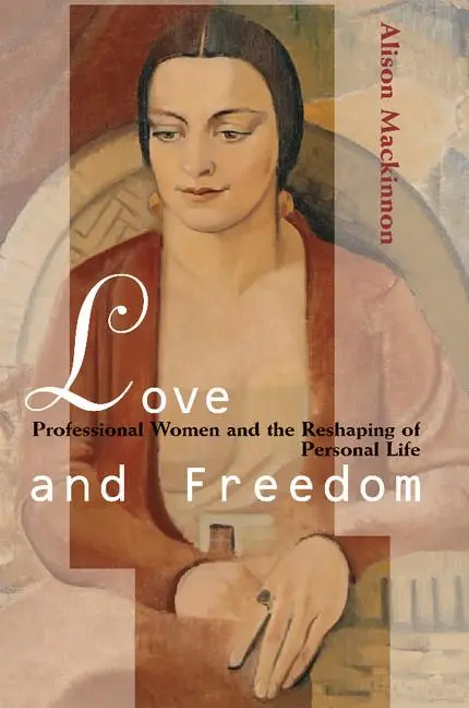 Cover: 9780521497619 | Love and Freedom | Alison Mackinnon | Taschenbuch | Englisch | 2012