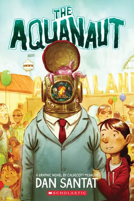 Cover: 9780545497619 | The Aquanaut: A Graphic Novel | Dan Santat | Taschenbuch | Englisch