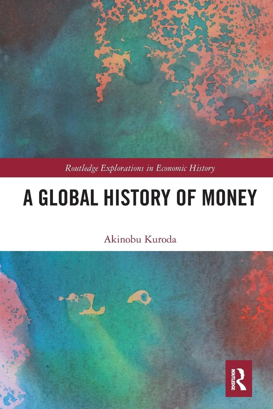 Cover: 9781032237619 | A Global History of Money | Akinobu Kuroda | Taschenbuch | Englisch