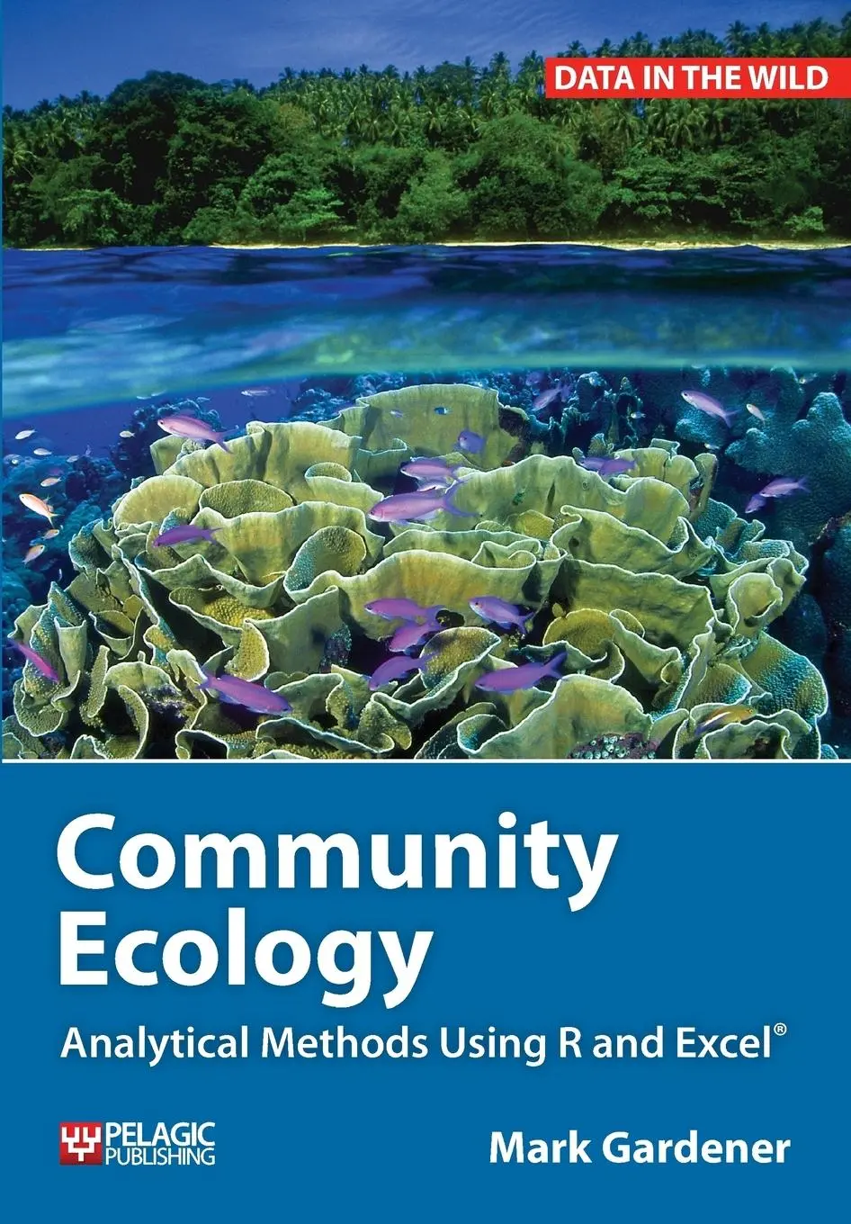 Cover: 9781907807619 | Community Ecology | Analytical Methods Using R and Excel | Gardener