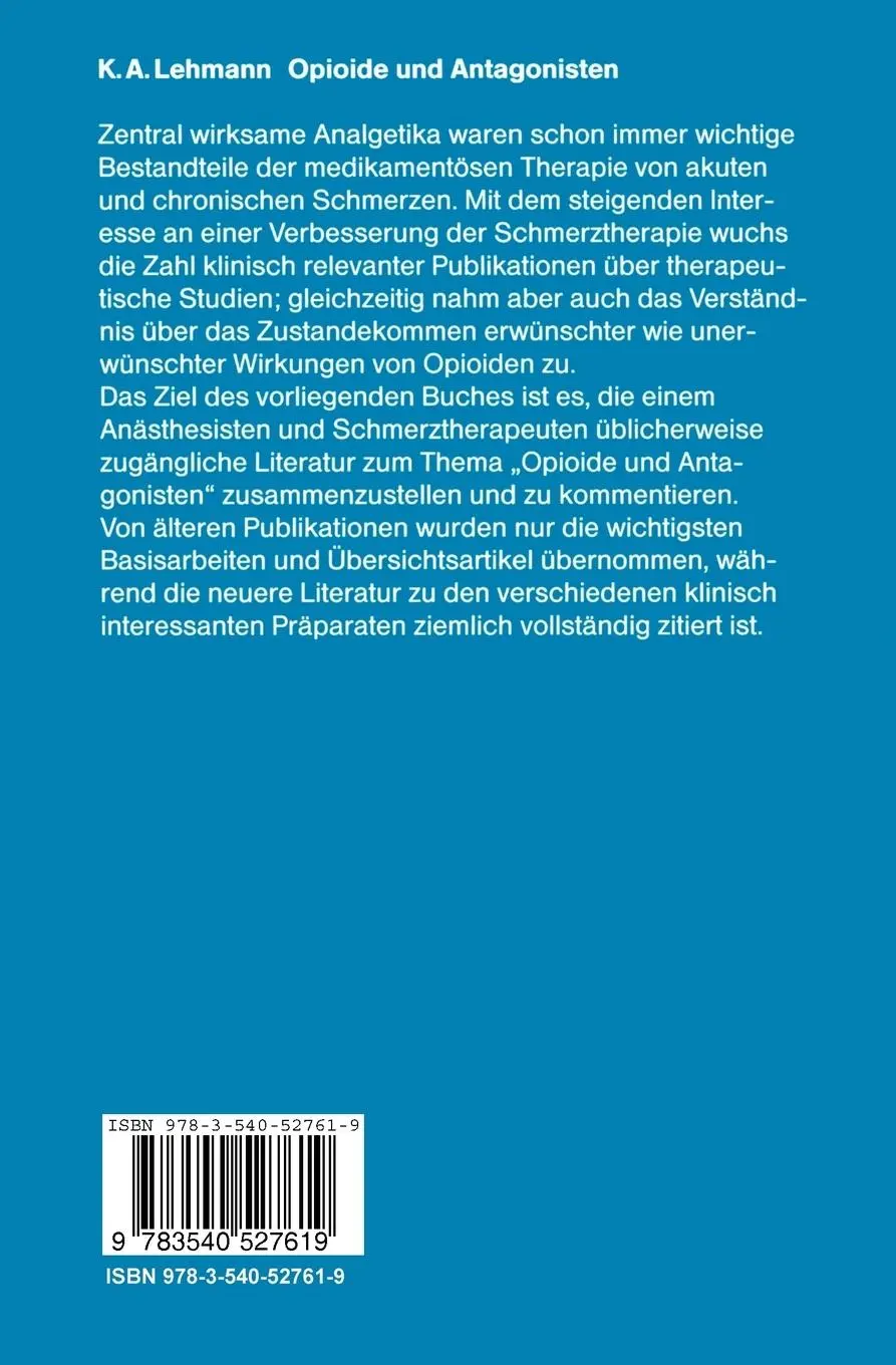 Rückseite: 9783540527619 | Opioide und Antagonisten | Klaus A. Lehmann | Taschenbuch | x | 1990