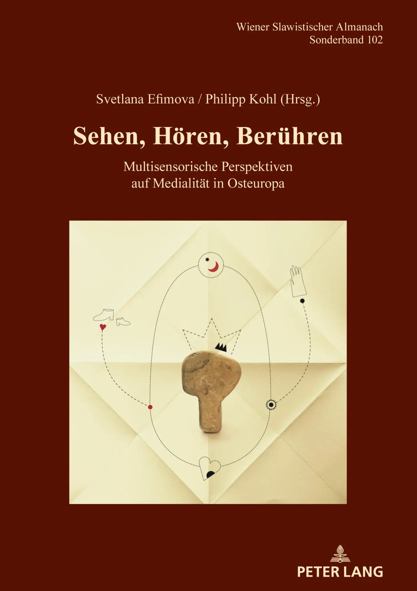 Cover: 9783631917619 | Sehen, Hören, Berühren | Svetlana Efimova (u. a.) | Buch | 408 S.