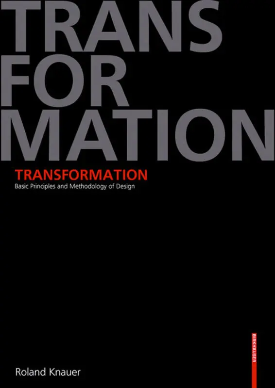 Cover: 9783764367619 | Transformation, English edition | Roland Knauer | Taschenbuch | XIX