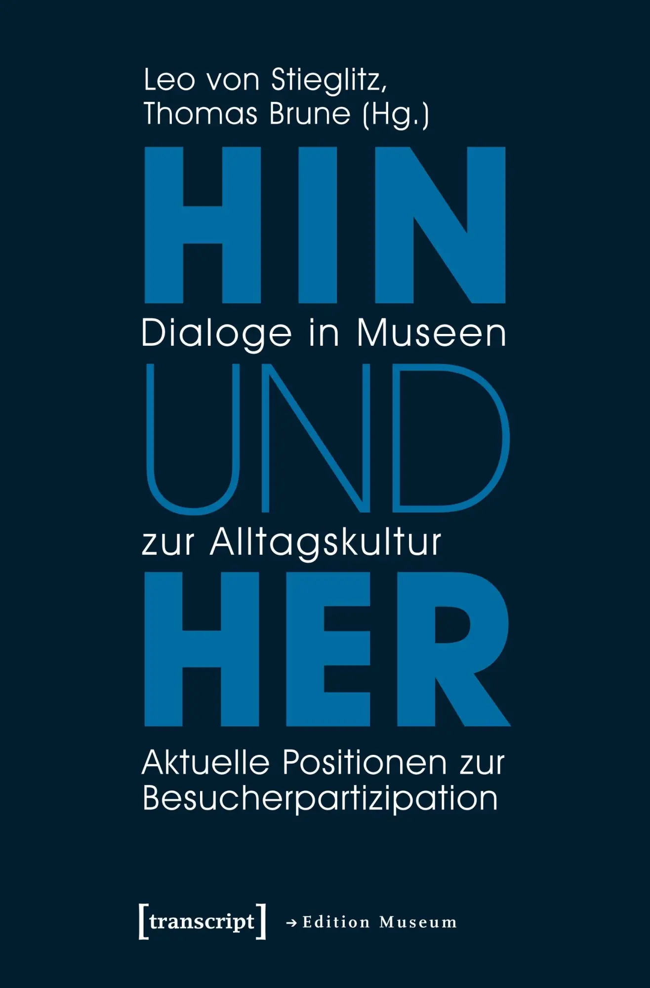 Hin und her - Dialoge in Museen zur Alltagskultur