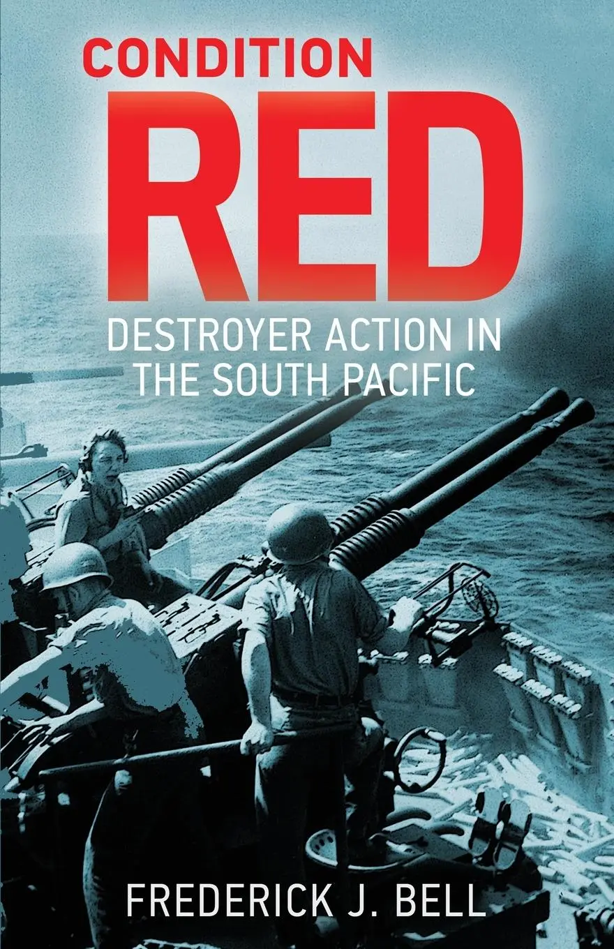 Cover: 9781088147719 | Condition Red | Destroyer Action in the South Pacific | Bell | Buch