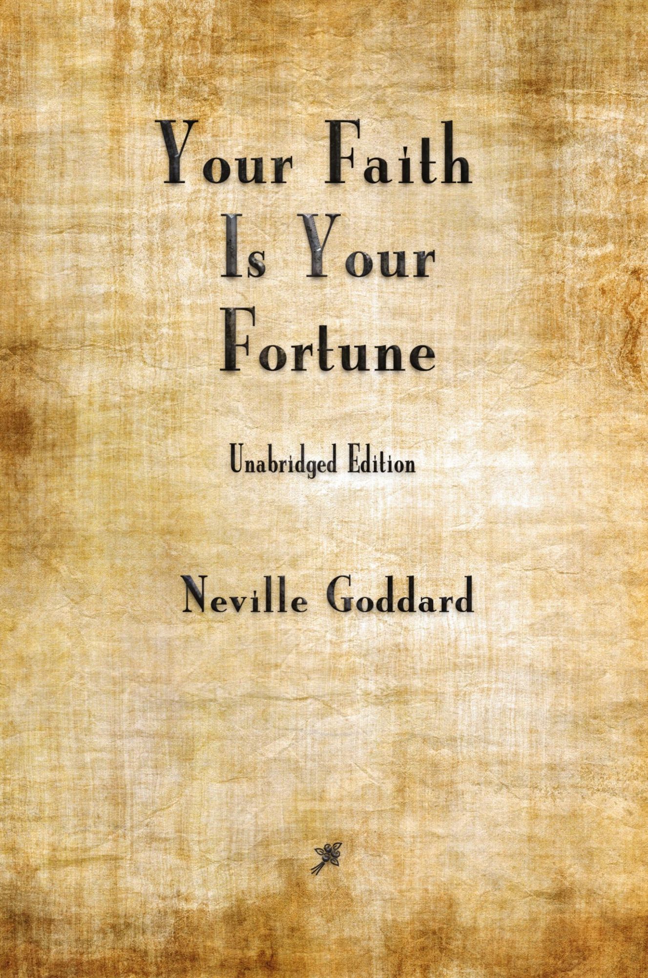 Cover: 9781603867719 | Your Faith is Your Fortune | Neville Goddard | Taschenbuch | Englisch