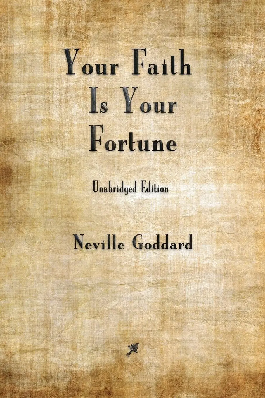 Cover: 9781603867719 | Your Faith is Your Fortune | Neville Goddard | Taschenbuch | Englisch