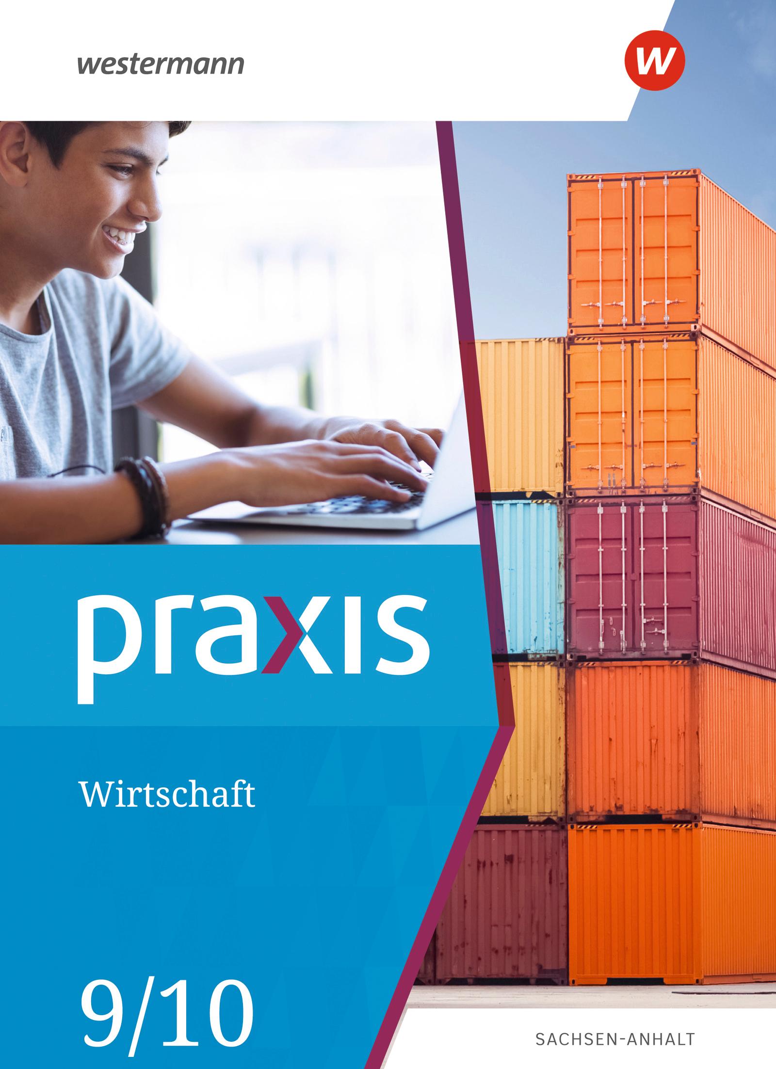 Cover: 9783141167719 | Praxis Wirtschaft 9 / 10. Schulbuch. Sachsen-Anhalt | Reuter-Kaminksi