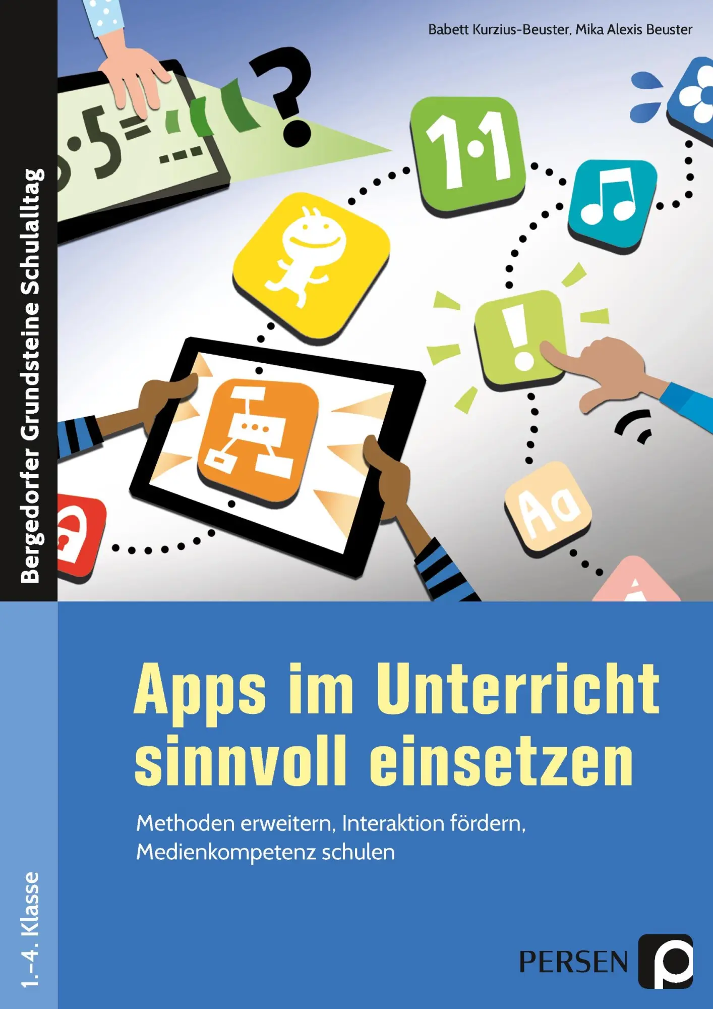 Cover: 9783403207719 | Apps im Unterricht sinnvoll einsetzen | Babett Kurzius-Beuster | 60 S.