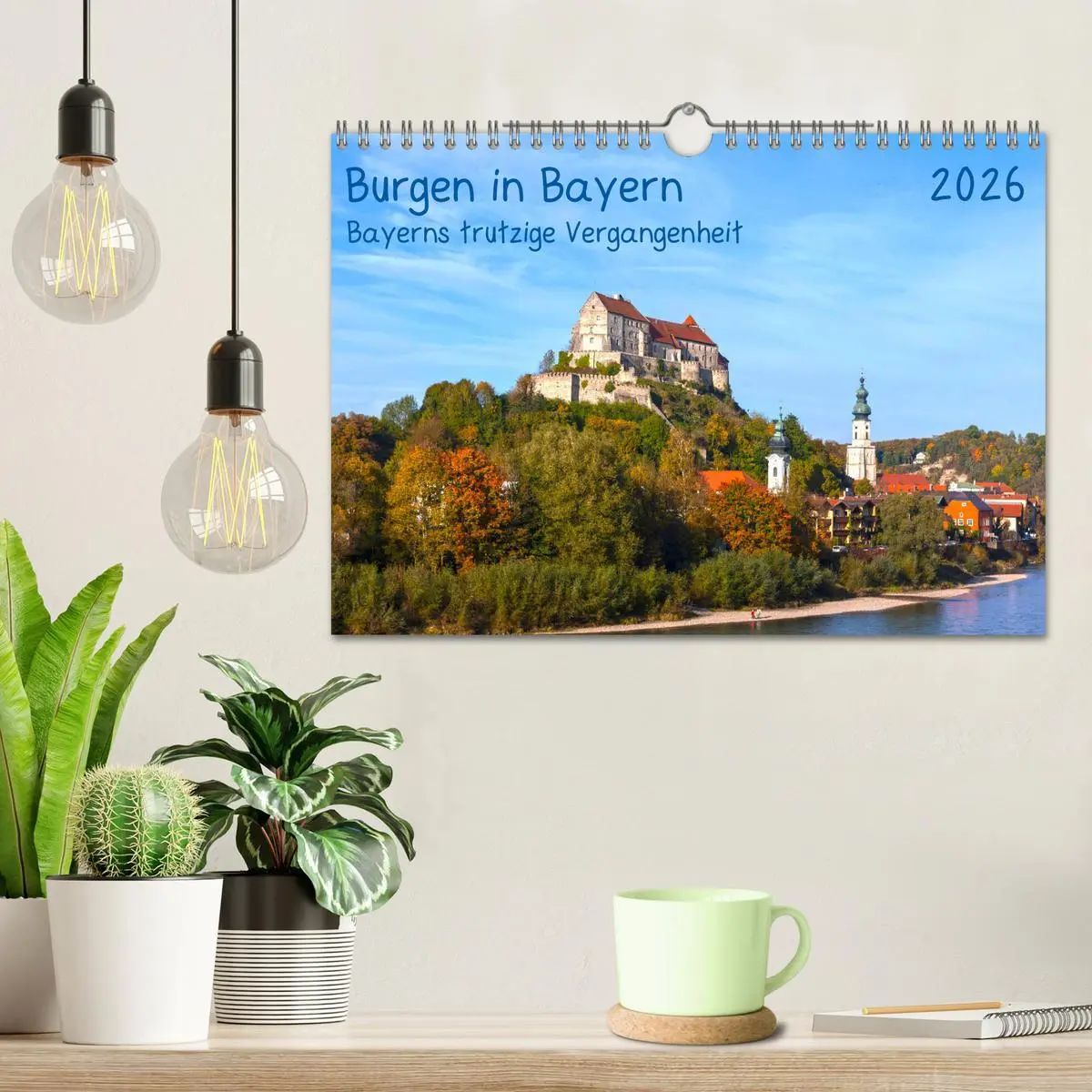 Bild: 9783457767719 | Burgen in Bayern Bayerns trutzige Vergangenheit (Wandkalender 2026...
