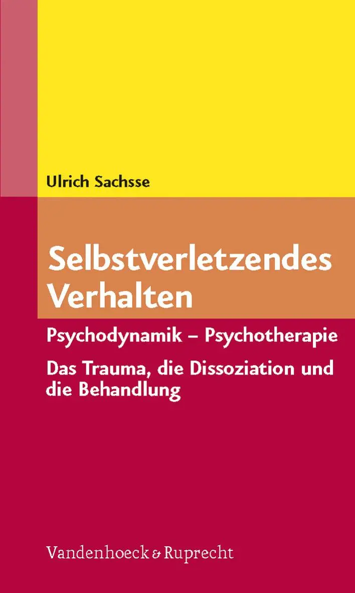 Cover: 9783525457719 | Selbstverletzendes Verhalten | Ulrich Sachsse | Taschenbuch | 210 S.