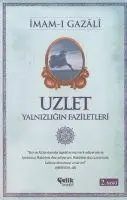 Cover: 9789756457719 | Uzlet - Yalnizligin Faziletleri | Imam-I Gazali | Taschenbuch | 2013