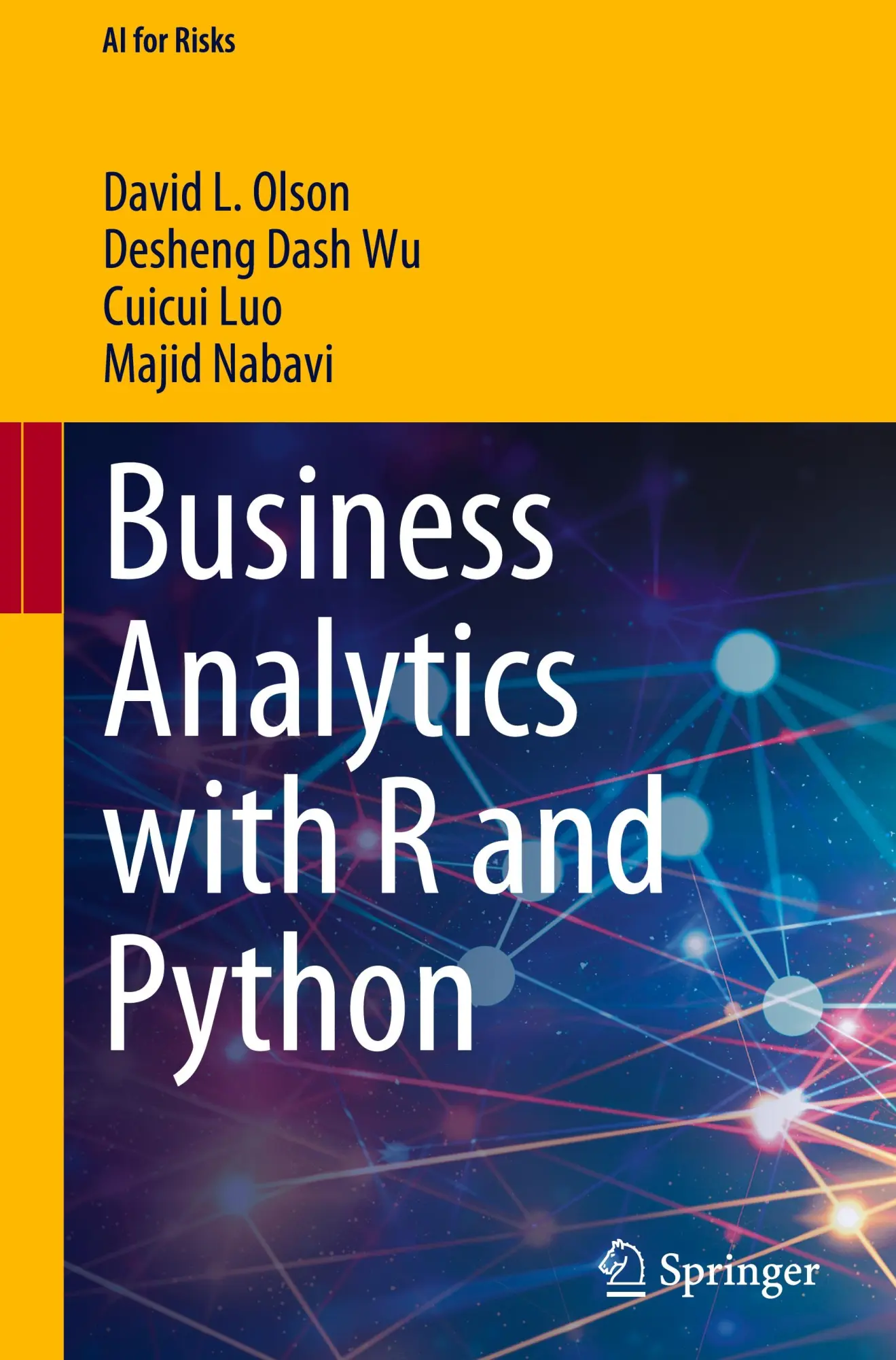 Cover: 9789819747719 | Business Analytics with R and Python | David L. Olson (u. a.) | Buch