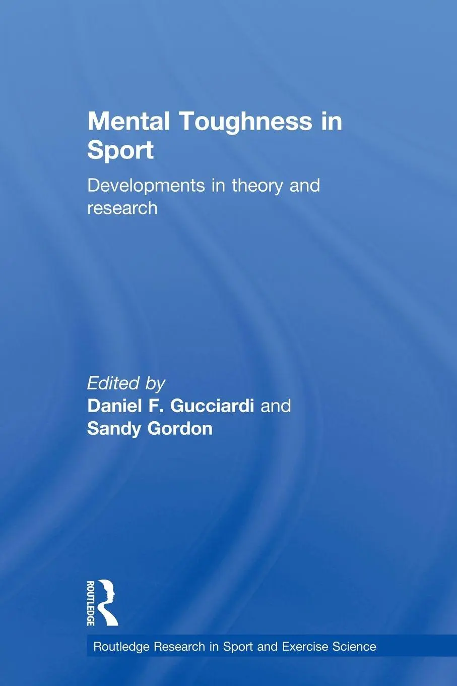 Cover: 9780415857819 | Mental Toughness in Sport | Developments in Theory and Research | Buch