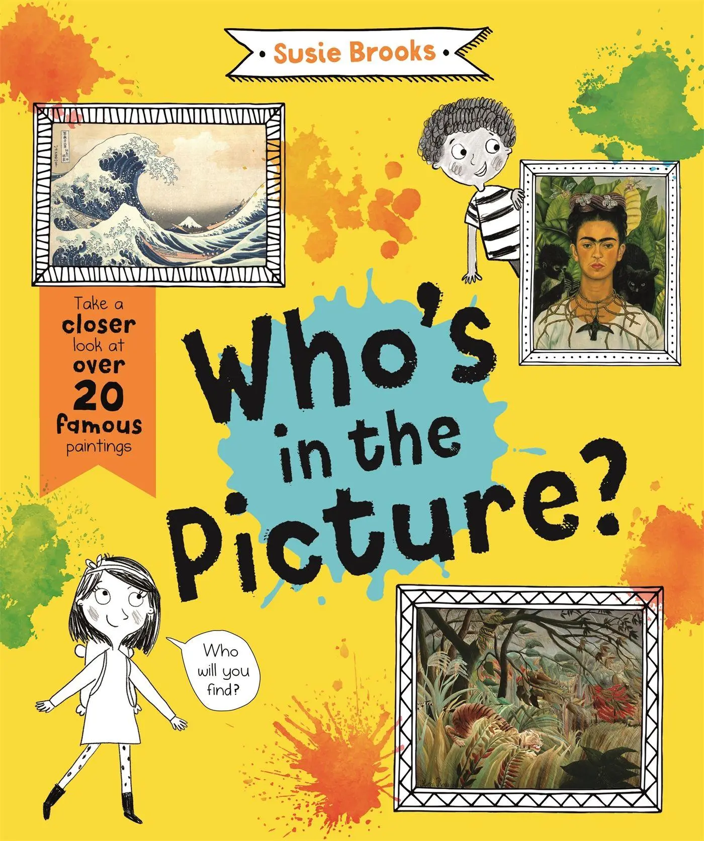 Cover: 9780753447819 | Who's in the Picture? | Take a Closer Look at over 20 Famous Paintings