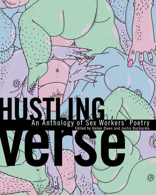 Cover: 9781551527819 | Hustling Verse | An Anthology of Sex Workers' Poetry | Dawn (u. a.)